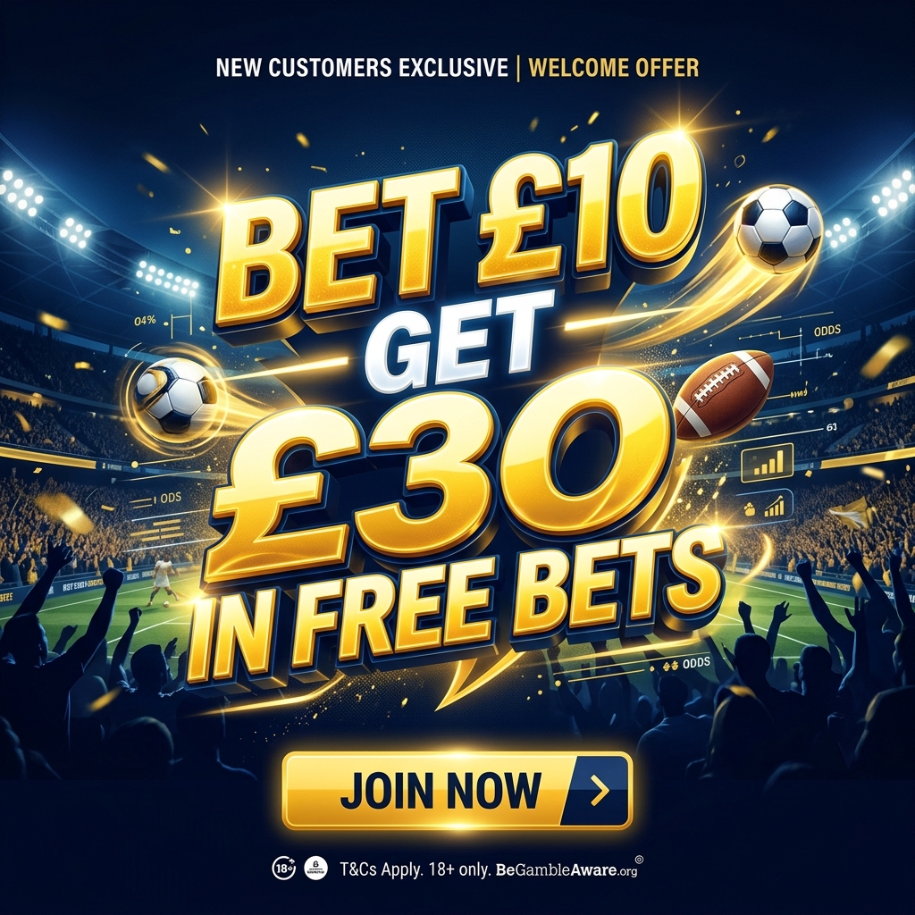 Bet £10 Get £30 in Free Bets